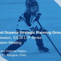 IIHF Asia and Oceania Strategic Planning Group (AOSPG) 2022/2023 Season, ICE26 LTP Series MNA Information Meeting