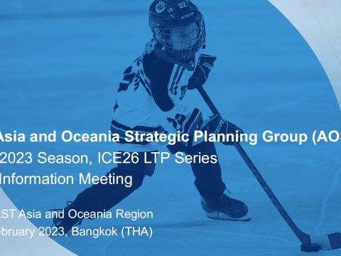 IIHF Asia and Oceania Strategic Planning Group (AOSPG) 2022/2023 Season, ICE26 LTP Series MNA Information Meeting