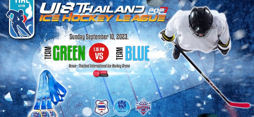 GREEN TEAM vs BLUE TEAM | U18 Thailand Ice Hockey League 2023 : Game – 04